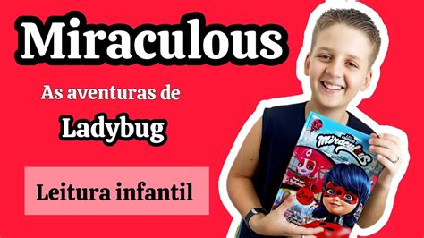 Miraculous As Aventuras De Ladybug Onde Est Reflekta Leitura