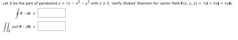 Solved Let S Be The Part Of Paraboloid Z X Y With Chegg