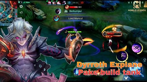 Dyrroth Explane Dyrroth Pake Build Tank Mobile Legends Youtube