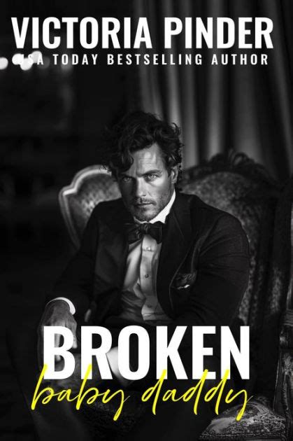 Broken Daddy By Victoria Pinder Ebook Barnes And Noble®