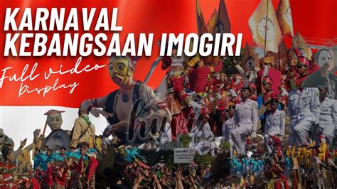 Karnaval Kebangsaan Imogiri Hut Ri Ke Youtube