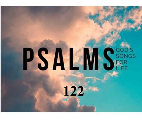 Bible Outlines - Psalm 122 - Pray for the Peace of Jerusalem