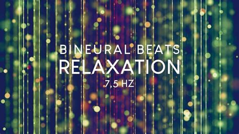 Reduce Anxiety Rem Sleep Deep Relaxation 7 5 Hz Binaural Beats