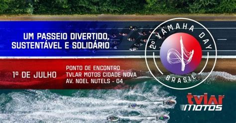 Tvlar Motos Yamaha Day 2023 Manaus Amazonas Em Manaus Sympla