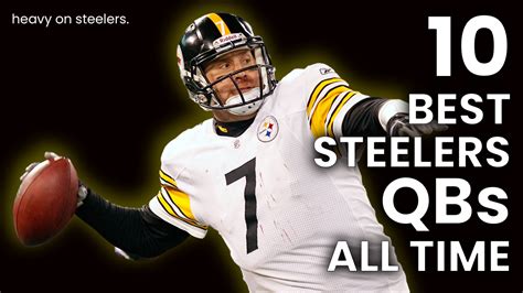 pittsburgh steelers qbs   time ranked