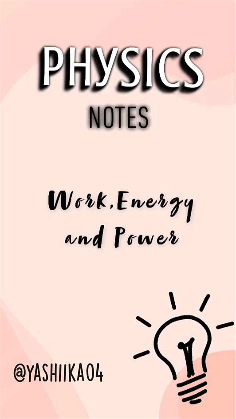 Physics- Work Energy and Power Notes