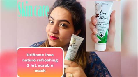 Oriflame Love Nature Refreshing In Scrub N Mask Scrub Mask