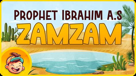 Quran Story Zam Zam Story In English Prophet Ibrahim Story YouTube