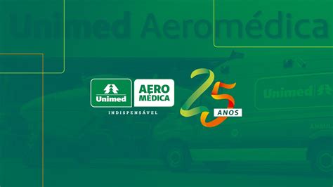 Unimed Aeromédica completa 25 anos e registra aumento de 300 em sua