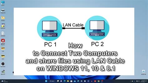 How To Connect Two Computers And Share Files Using Lan Cable On Windows