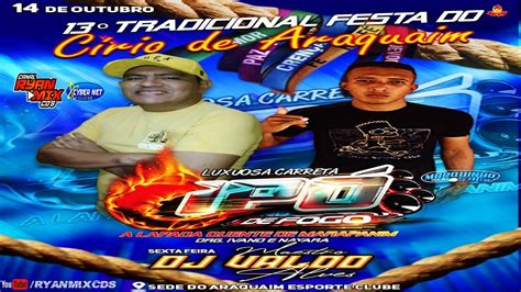 Cd Ao Vivo Dj Valdo Alves No Fest Cirio Araquain Carr Cipo De Fogo