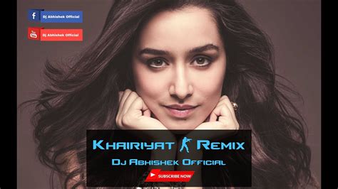 Khairiyat Remix Dj Abhishek Official Chhichhore Arijit Singh