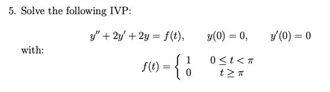 Solved 5 Solve The Following Ivp