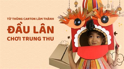 DIY Làm ĐẦU LÂN TRUNG THU How to make Mid Autumn Unicorn Mask from