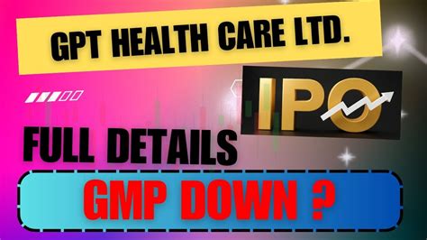 GPT Health Care Ltd IPO Analysis Fundamental Analysis Apply Or Not