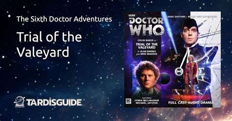 Trial of the Valeyard · The Sixth Doctor Adventures · TARDIS Guide