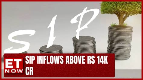 Sip Inflows Above Rs 14k Cr Mf Equity Inflow At 3 Month High Et Now