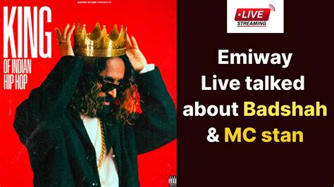 Emiway Live Fight With Mc Stan And Badshah Emiway Angry Reply To Mc