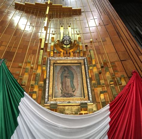 Virgen De Guadalupe Basilica De Guadalupe Virgen De Guadalupe