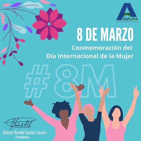 Conmemoración Del Día Internacional De La Mujer Amupa