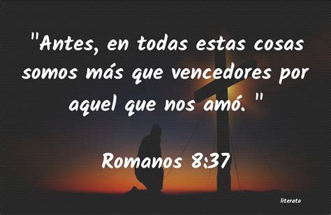 La Biblia Romanos 8 37