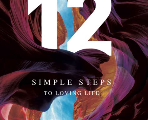 New Book ‘12 Simple Steps To Loving Life’ Adapts The Twelve Steps Of Alcoholics Anonymous To