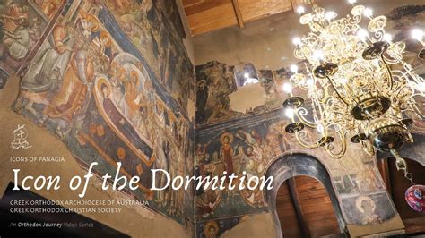 Icons Of Panagia Episode The Dormition Youtube