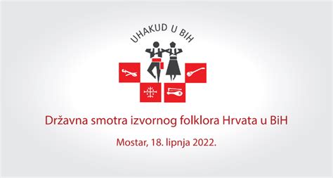 Državna smotra izvornog folklora Hrvata u BiH 2022 Brotnjo info