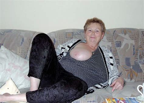 Granny Sluts Pics Granny Mommy Exhibit Vagina Erotic Pics