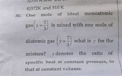 DUI Kund 4 372K And 310 K 30 One Mole Of Ideal Monoatomic Gas Y Is