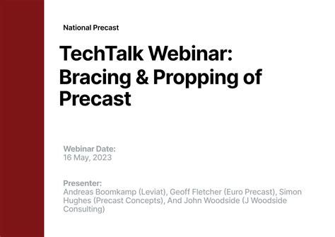 TechTalk Webinar Bracing Propping Of Precast National Precast Online