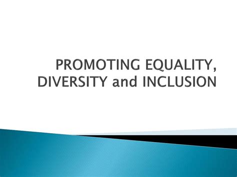 Ppt Promoting Equality Diversity And Inclusion Powerpoint