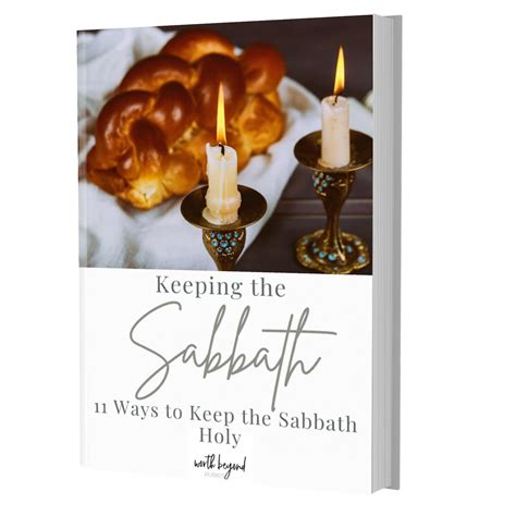 Keeping The Sabbath 11 Ways To Keep The Sabbath Holy