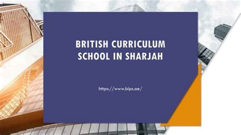 British Curriculum School Sharjah | PPT