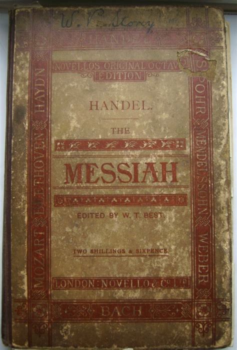 An old copy of Handel's Messiah vocal score, Novello 1909 edition. Very ...