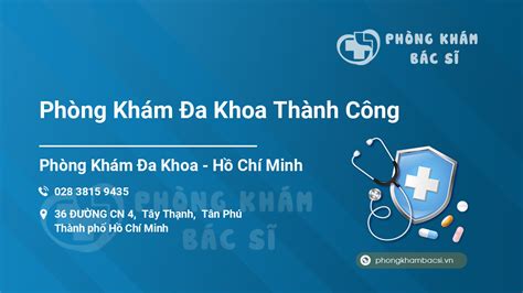 Review Phòng Khám Đa Khoa Thành Công Tân Phú Hồ Chí Minh