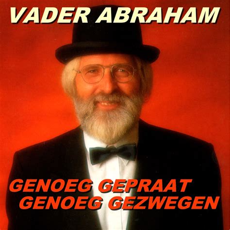 Genoeg Gepraat Genoeg Gezwegen Single Album Van Vader Abraham