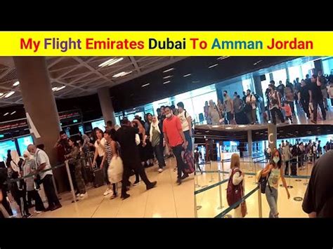 My Flight Emirates Airline Dubai To Amman Jordan International Airport