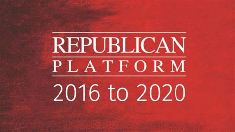 Republican Platform 2016-2020 - The Thinking Conservative