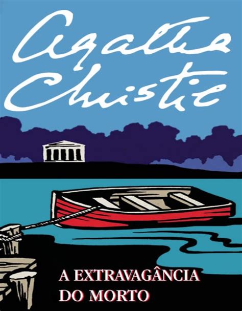 A Extravagancia Do Morto Agatha Christie Leandro R Jos Hotmart