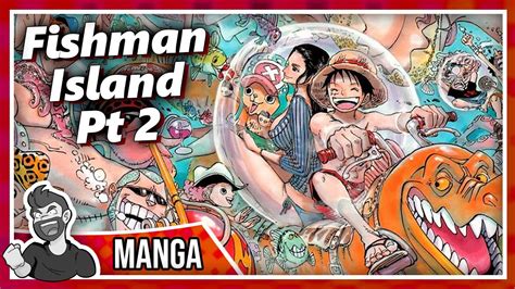 One Piece Fishman Island 629 653 Mangastorian Book Club Youtube