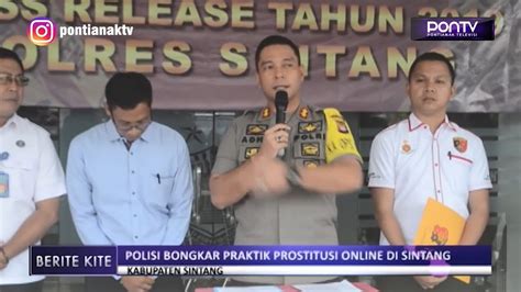 Polisi Bongkar Praktik Prostitusi Online Di Sintang YouTube