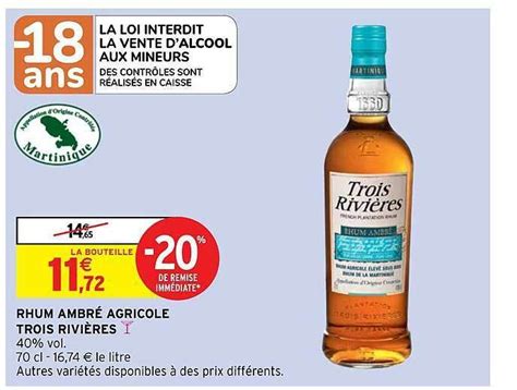 Promo Rhum ambré agricole trois rivières chez Intermarché