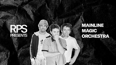 Rps Presents Mainline Magic Orchestra Entrevista En Directo Rps