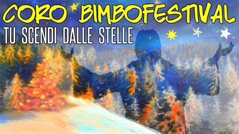 Tu Scendi Dalle Stelle Karaoke Coro Bimbofestival Youtube Music