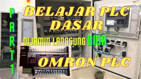 Part 1 Dasar Pemrograman Plc Omron Apa Itu No Dan Nc Tombol Belajar