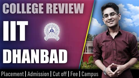 Iit Ism Dhanbad College Review Admission Placement Cutoff Fee