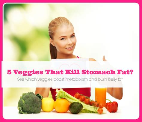 5 Veggies That Kill Stomach Fat