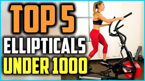 Top 5 Best Ellipticals Under 1000 2024 Reviews - YouTube