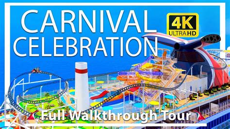 Carnival Celebration Full Walkthrough Tour Review Brand New Ship